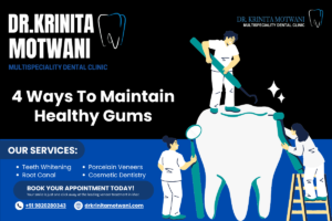 Maintain Healthy Gums